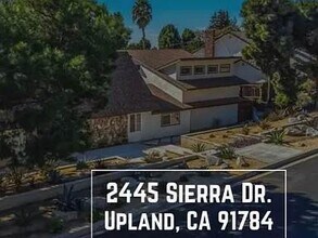 2445 Sierra Dr in Upland, CA - Building Photo - Building Photo