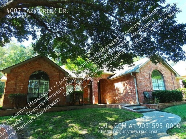 4007 Lazy Creek Dr in Tyler, TX - Building Photo - Building Photo